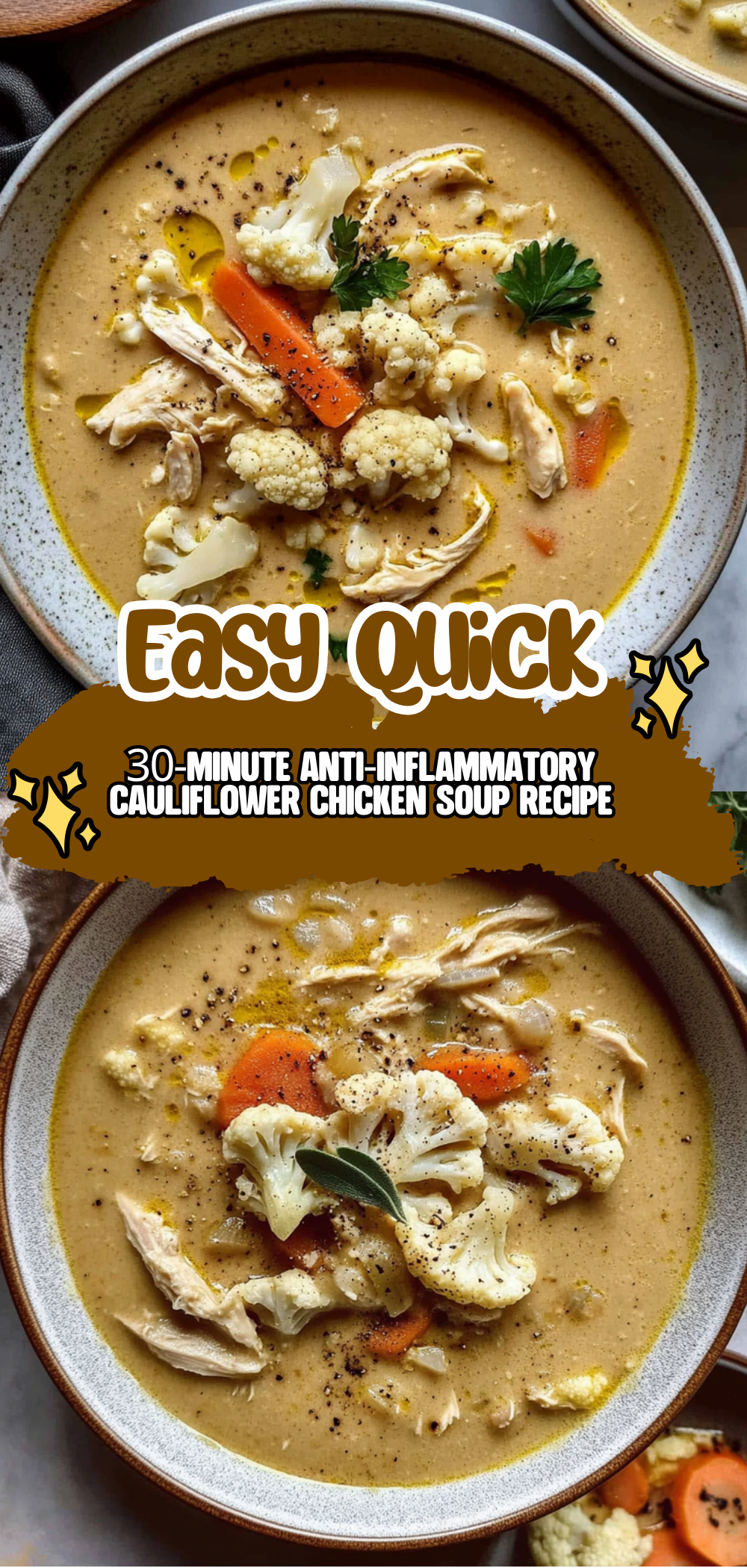 30-Minute Anti-Inflammatory Cauliflower Chicken Soup Recipe