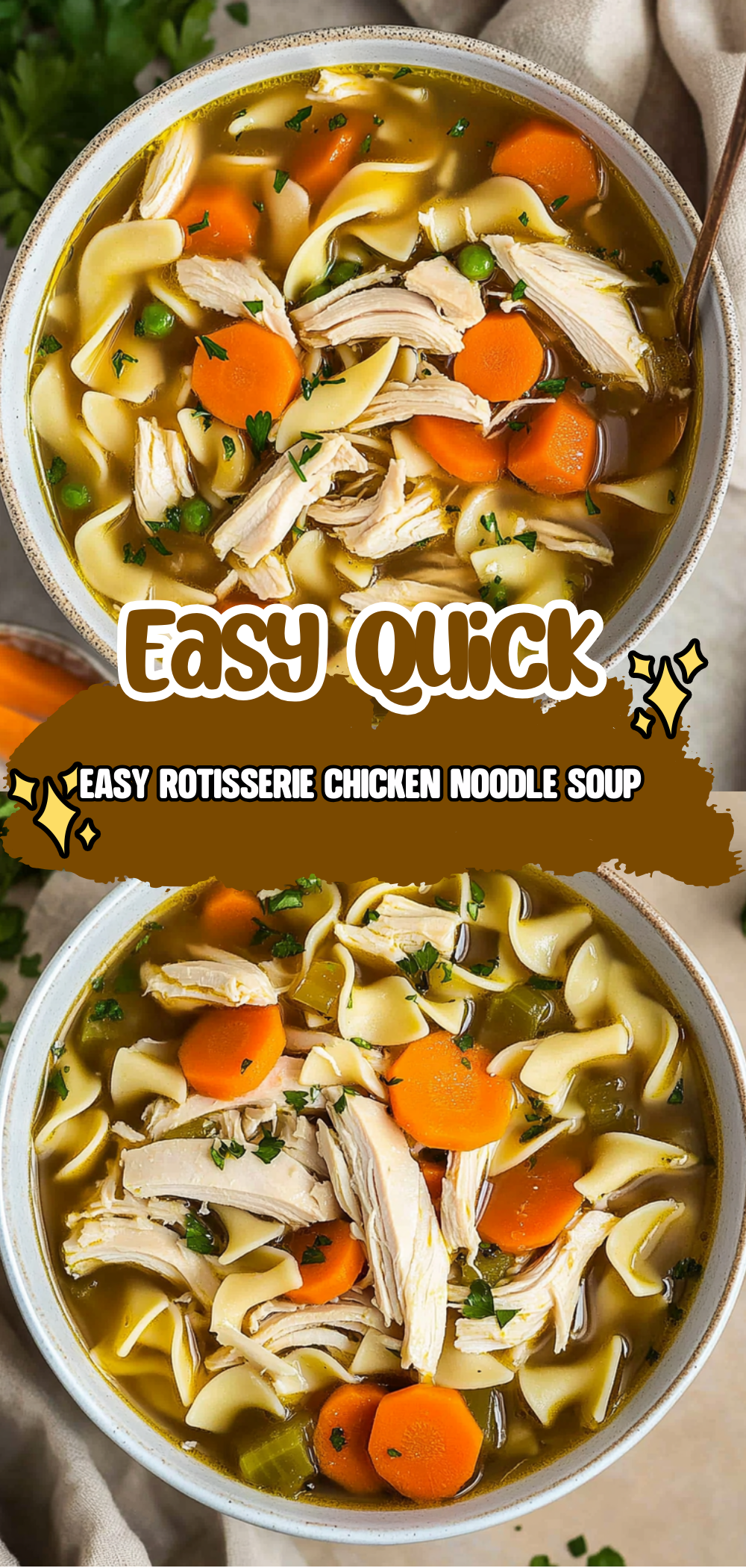 Easy Rotisserie Chicken Noodle Soup