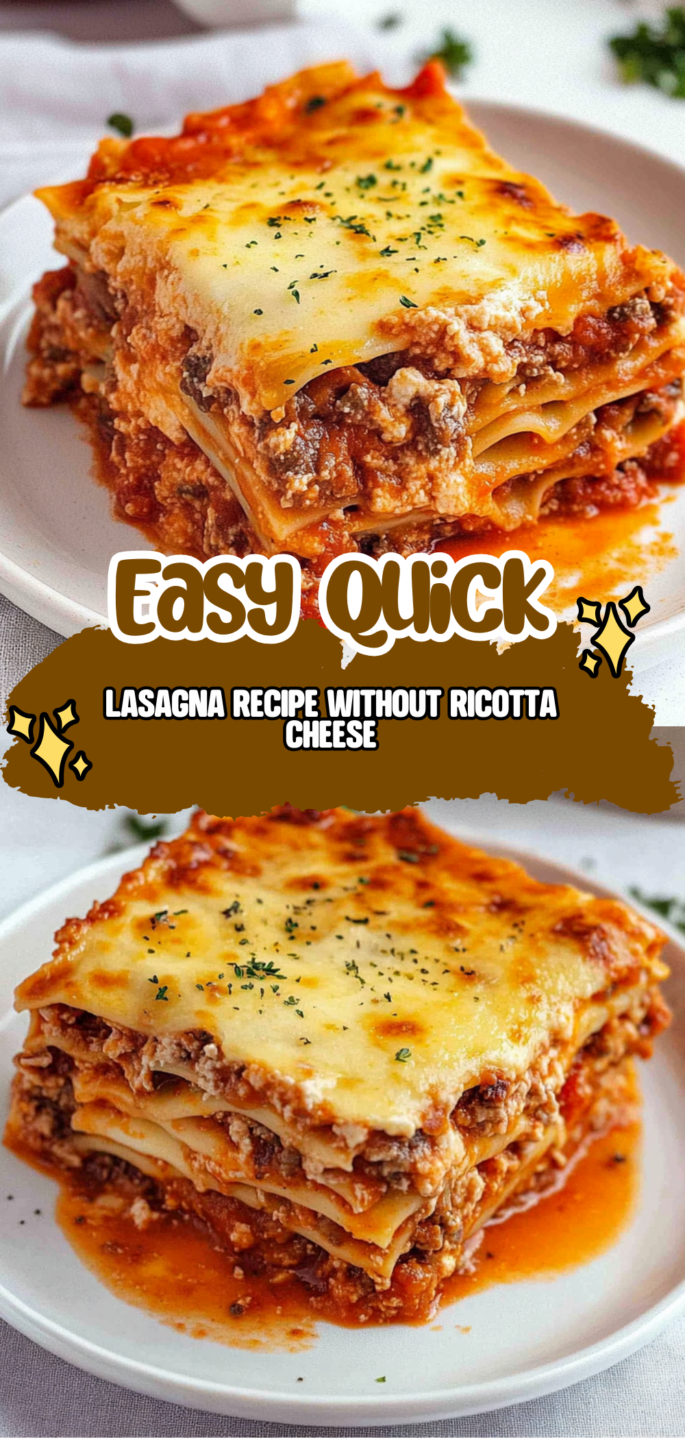 Lasagna Recipe without Ricotta Cheese