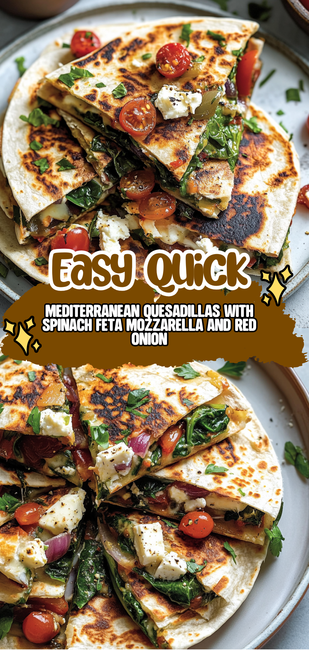 Mediterranean Quesadillas with Spinach, Feta, Mozzarella, and Red Onion