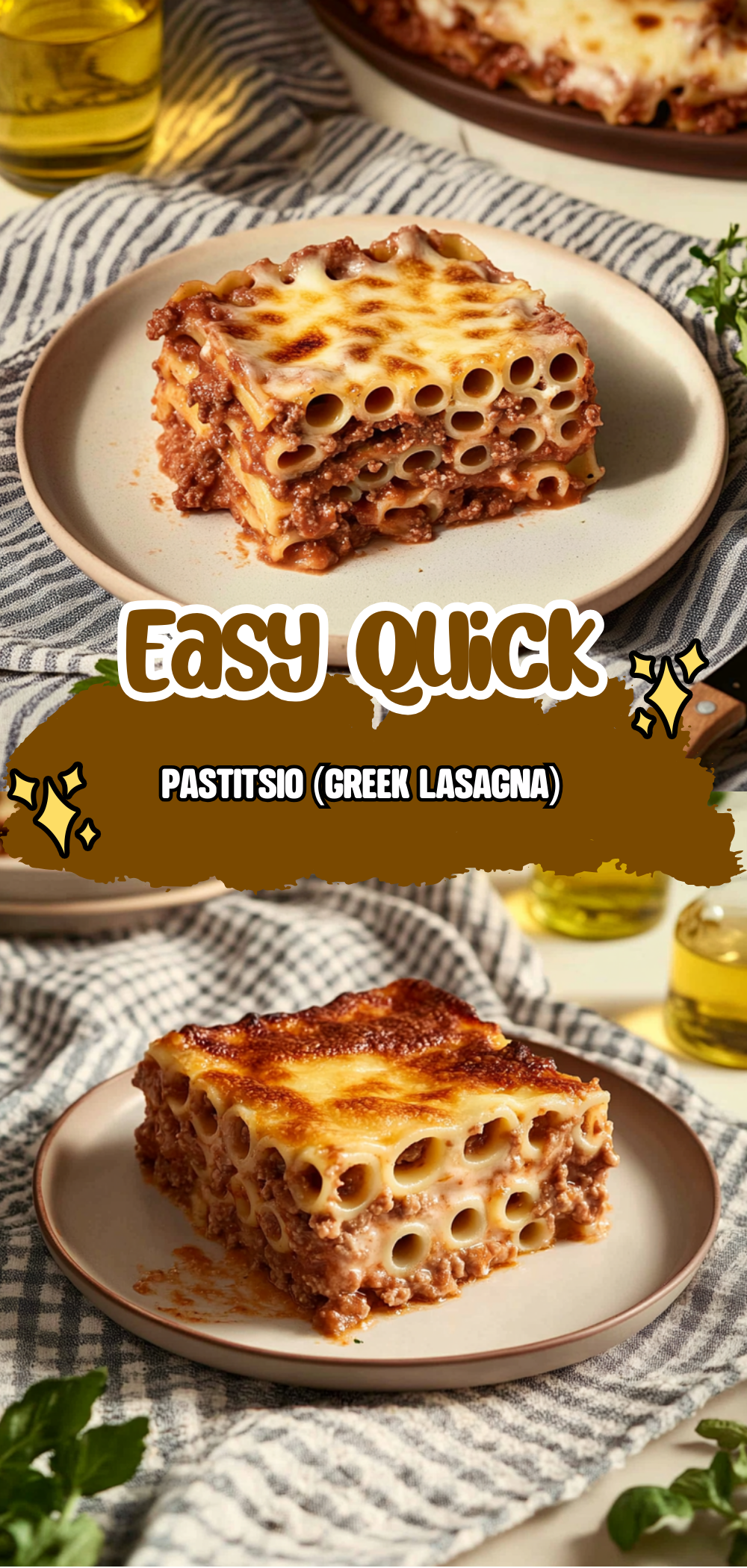 Pastitsio (Greek Lasagna)