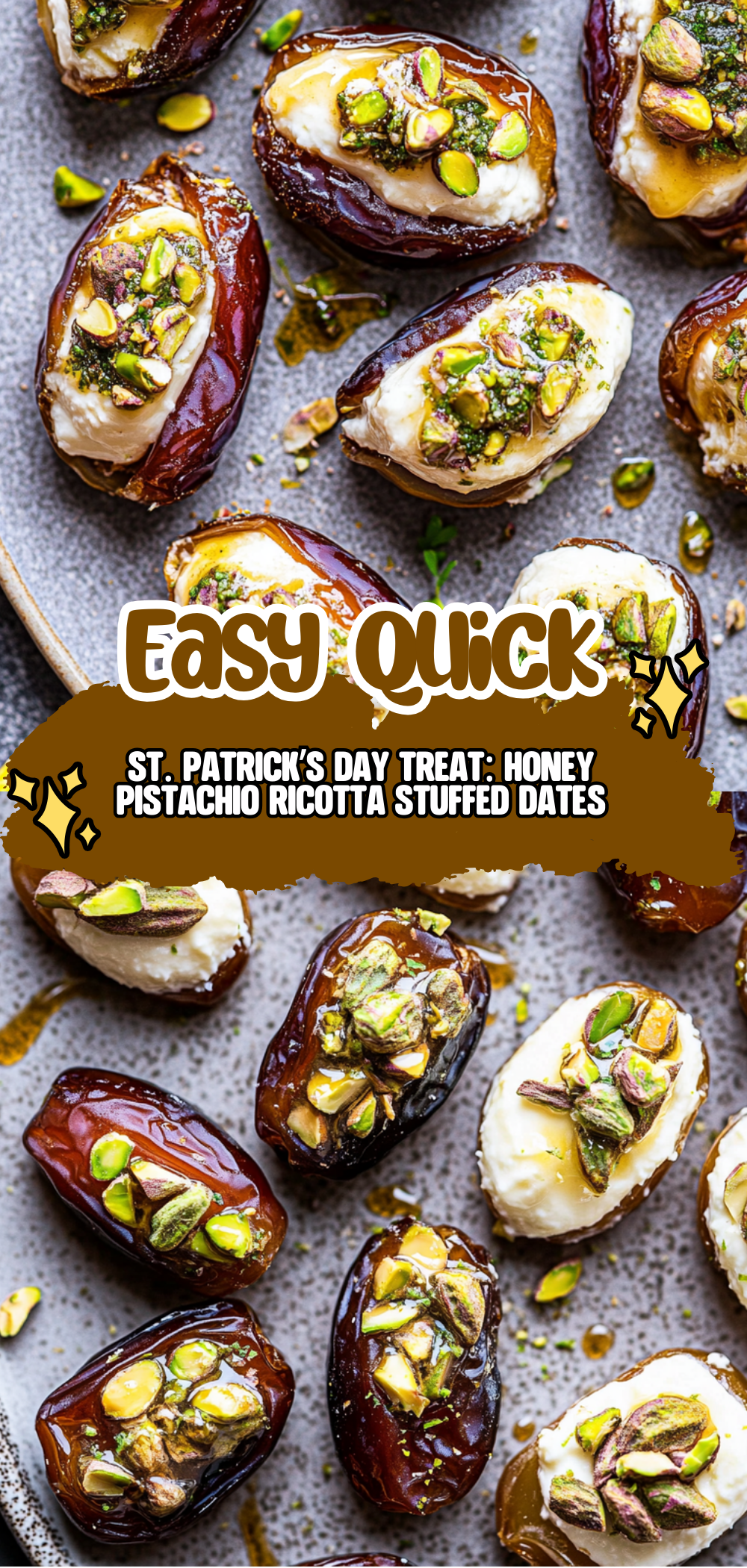 St. Patrick’s Day Treat: Honey Pistachio Ricotta Stuffed Dates